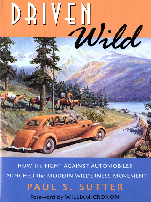 Title details for Driven Wild by Paul S. Sutter - Available